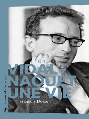 cover image of Pierre Vidal-Naquet, une vie
